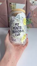My Mental Breakdown Cup 🧠Cup