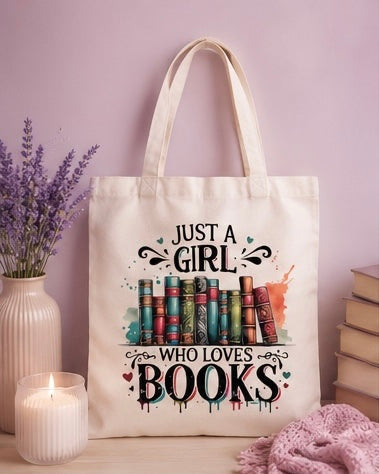Bookish Tote Bag “Just a Girl Who Loves Books”